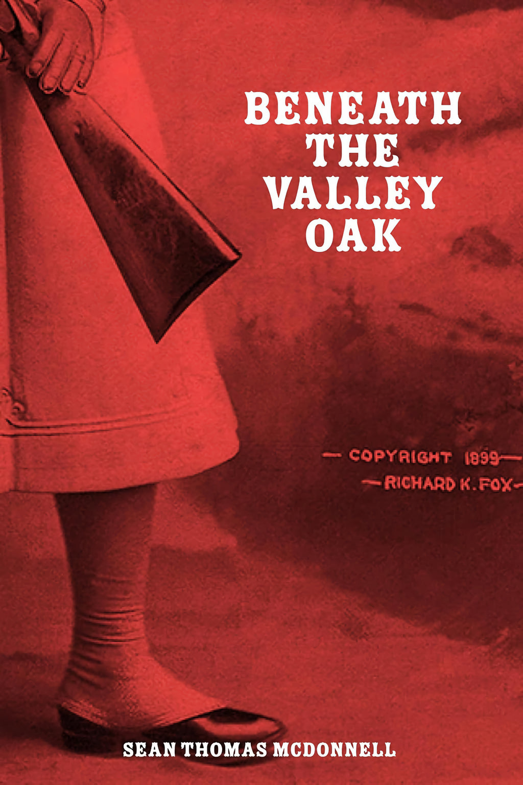 Book cover of 'Beneath the Valley Oak' by Sean Thomas McDonnell with a person and a red background.